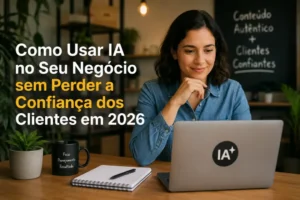 Empreendedora utilizando Inteligência Artificial no notebook para aumentar a produtividade do pequeno negócio sem perder a confiança dos clientes.